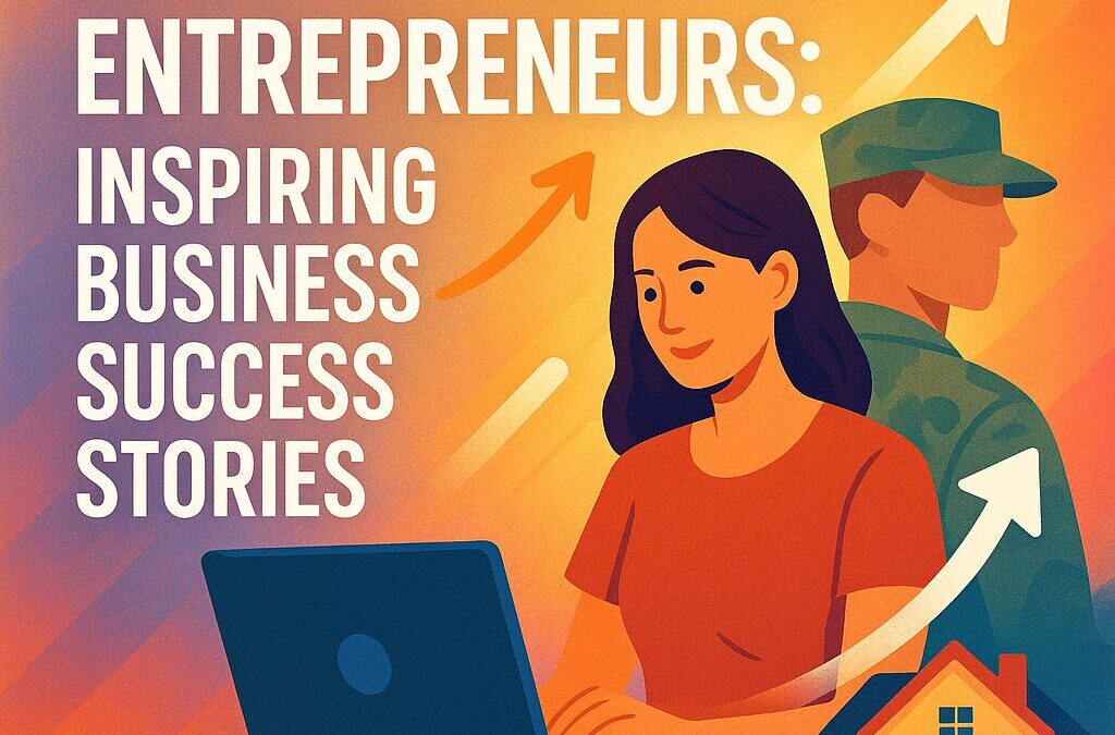 Military Spouse Entrepreneurs: Inspiring Business Success Stories